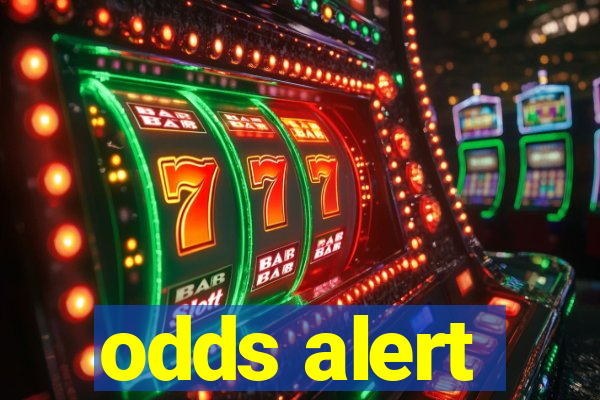 odds alert